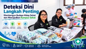 “Deteksi Dini Kesehatan Jadi Pintu Masuk Membangun Kampus Sehat”
